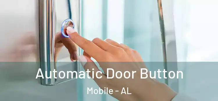 Automatic Door Button Mobile - AL