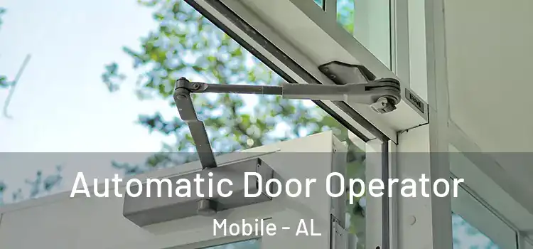 Automatic Door Operator Mobile - AL