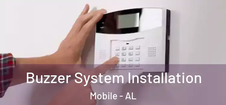 Buzzer System Installation Mobile - AL