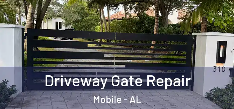 Driveway Gate Repair Mobile - AL