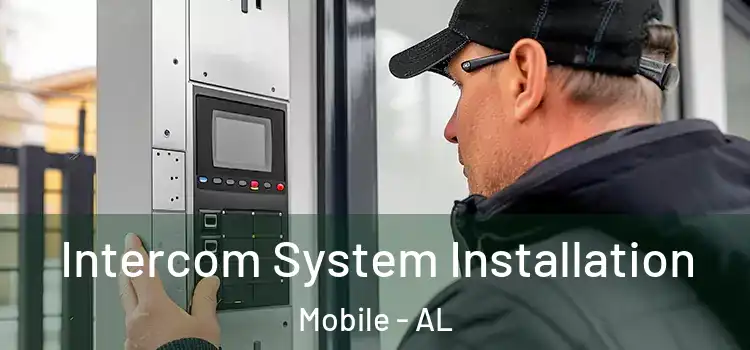 Intercom System Installation Mobile - AL