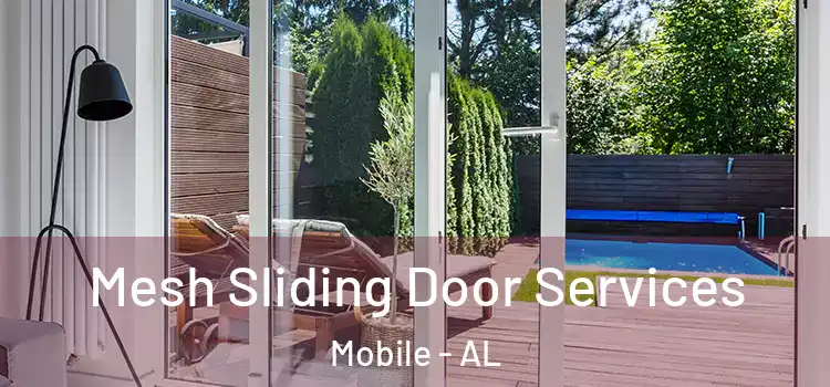 Mesh Sliding Door Services Mobile - AL
