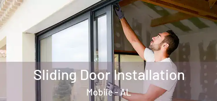 Sliding Door Installation Mobile - AL